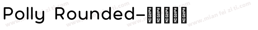 Polly Rounded字体转换
